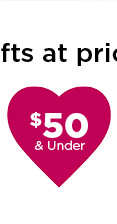 $50 and under valentines day gifts. shop now.