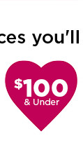 $100 and under valentines day gifts. shop now.