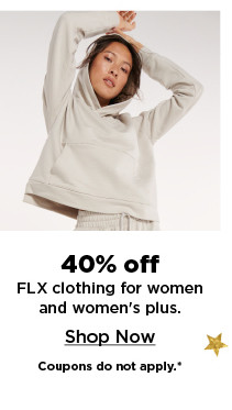 40% off FLX clothing for women and womens plus. shop now.