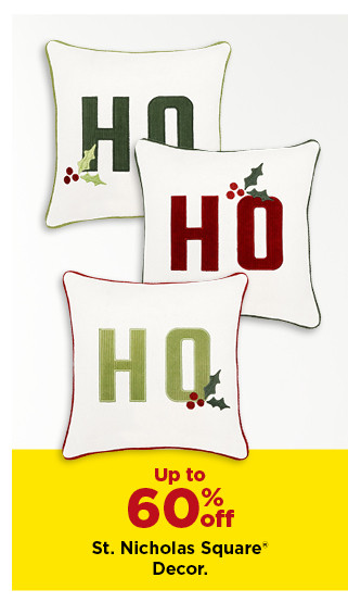 up to 60% off st nicholas square decor. shop now.