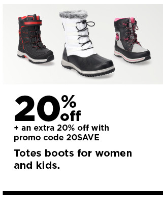 20% off plus an extra 20% off with promo code 20save totes boots for women and kids. shop now.