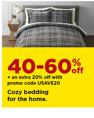 40-60% off plus take an extra 20% off with promo code USAVE20 on cozy bedding for the home. shop now.