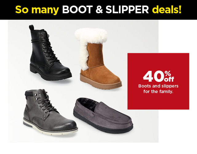 40% off on boots and slippers for the family. shop now.