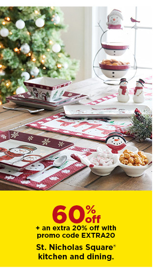 so many deals. starting at 60% off st nicholas square kitchen and dining. shop now.