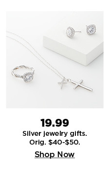 19.99 silver jewelry gifts. shop now.