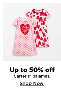 up to 50% off carters pajamas. shop now.