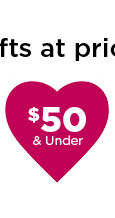 $50 and under valentines day gifts. shop now.