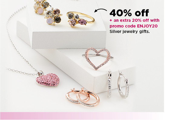 40% off plus take an extra 20% off with promo code ENJOY20 on silver jewelry gifts. shop now.