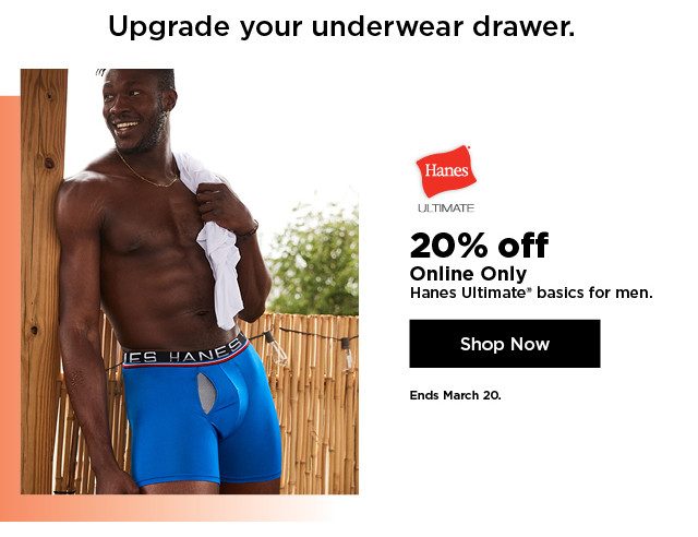 20% off online only hanes ultimate basics for men. shop now.