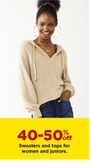 40-50% off sweaters and tops for women and juniors. shop now.