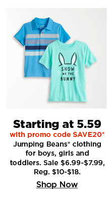 starting at 5.59 with promo code on jumping beans clothing for boys, girls and toddlers. shop now.