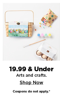 19.99 and under arts and crafts. shop now.
