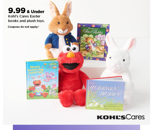 $9.99 and under kohls cares easter books and plush toys. shop now.