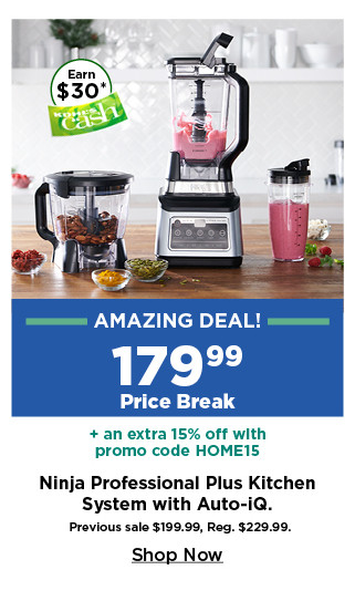 amazing deal. 179.99 plus take an extra 15% off with promo code HOME15 ninja professional kitchen system. shop now.