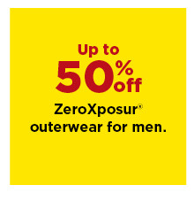 up to 50% off zeroxposur outerwear for men. shop now.