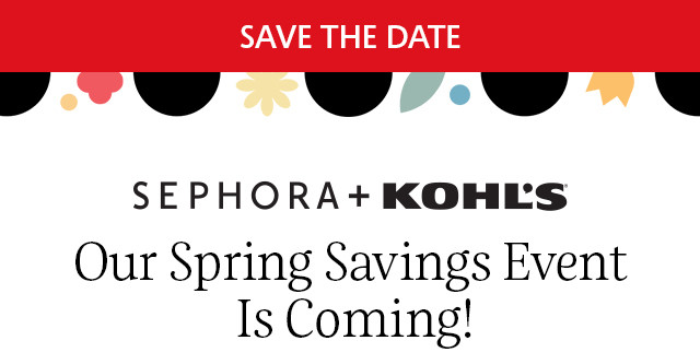 save the date for the sephora spring event