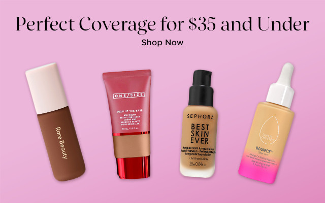 perfect coverage for $35 and under. shop now.