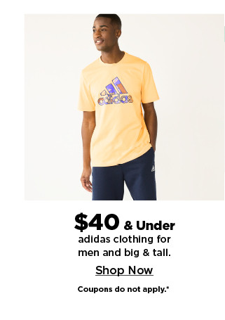 $40 and under adidas clothing for men and big and tall. shop now.