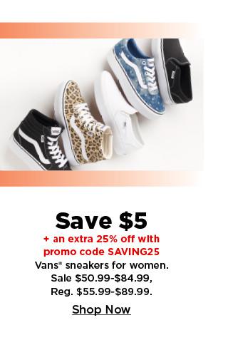 save $5 plus an extra 25% off with promo code SAVING25 on Vans sneakers for women