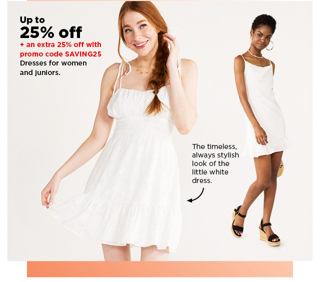 shop up to 25% off plus an extra 25% off with promo code SAVING25 dresses for women and juniors