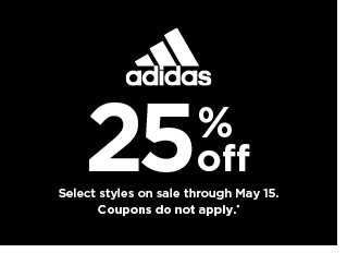 25% off adidas. select styles. offers and coupons do not apply. shop now.