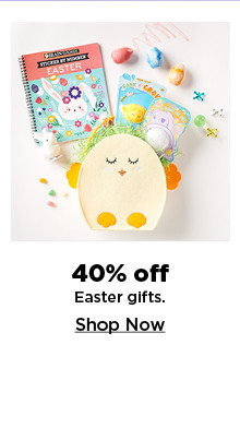 40% off easter gifts. shop now.