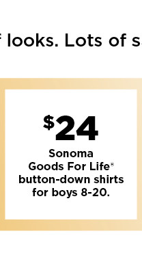 $24 sonoma goods for life button down shirts for boys 8-20. shop now.