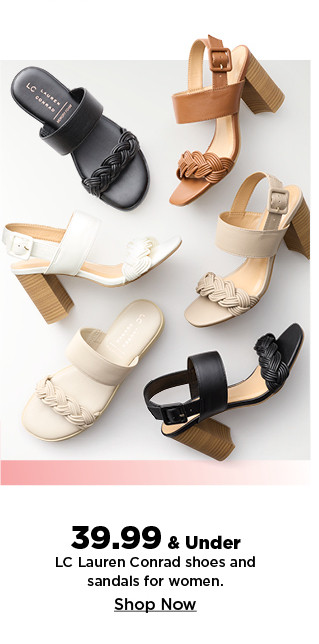 39.99 and under LC Lauren Conrad shoes and sandals for women. shop now.39.99 and under LC lauren conrad shoes and sandals for women. shop now.
