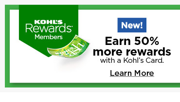 new. earn 50% more rewards with your kohl's card. learn more.