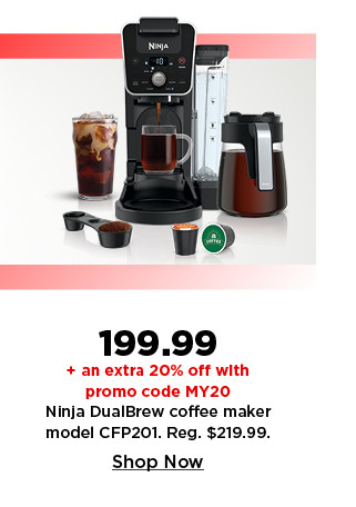 199.99 plus an extra 20% off with promo code MY20 ninja dualbrew coffee maker model CFP201. shop now.