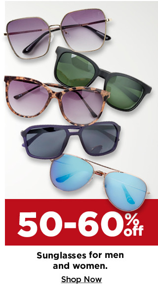 50% to 60% off sunglasses for men and women. shop now.