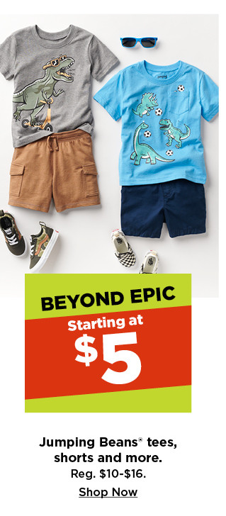 starting at $5 jumping beans tees, shorts and more. shop now.