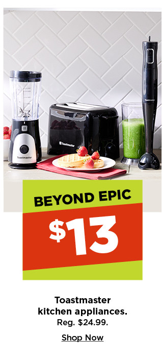 $13 toastmaster kitchen appliances. shop now.