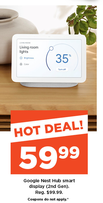 hot deal. Google Nest Hub smart display 2nd Gen. shop now.