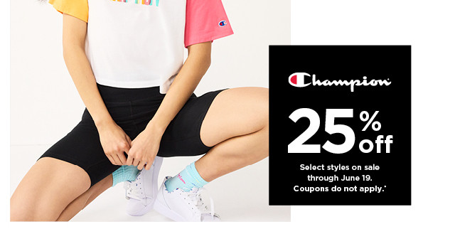 25% off champion. coupons do not apply. shop now.