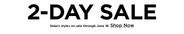 2 day sale. shop now.