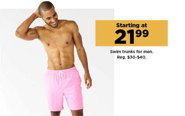 starting at $21.99 swim trunks for men. shop now.