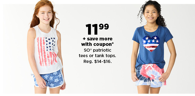 11.99 plus save more with coupon on SO patriotic tees and tank tops for girls. shop now.