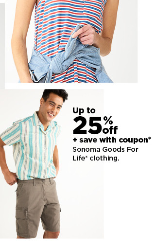 up to 25% off pluse save with coupon sonoma good for life clothing. shop now.