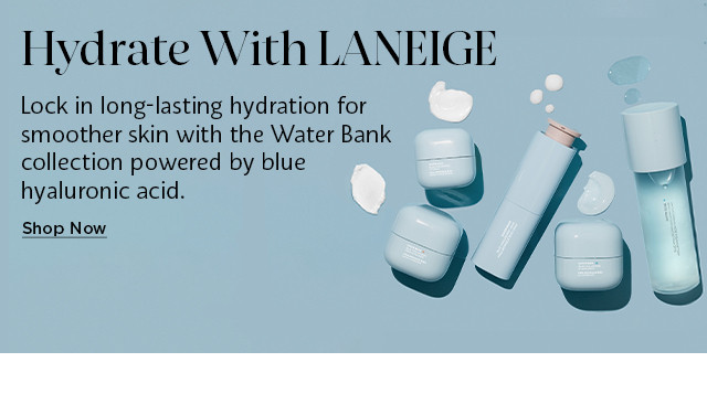 hydrate with Laneige. shop sephora at kohls