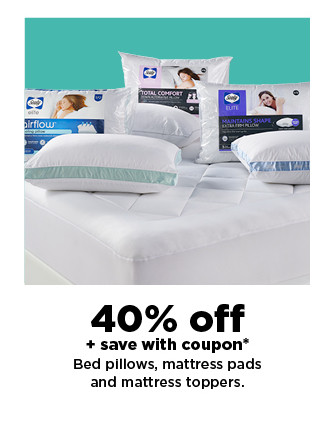 40% off plus save with coupon on bed pillows, mattress pads and mattress toppers. shop now.