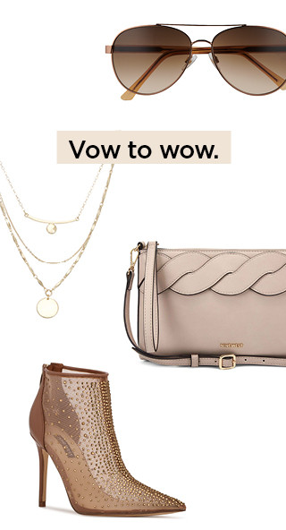 vow to wow. shop wedding for women.