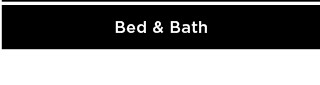 bed and bath. shop now.