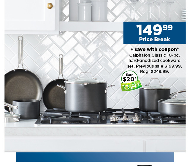 149.99 plus save with coupon calphalon classic 10 piece hard anodized cookware set. shop now.