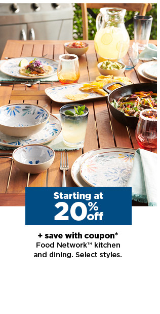 starting at 20% plus save with coupon food network kitchen and dining. shop now.