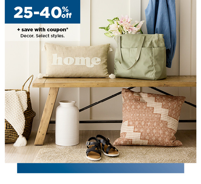 25-40% plus save with coupon on decor. shop now.