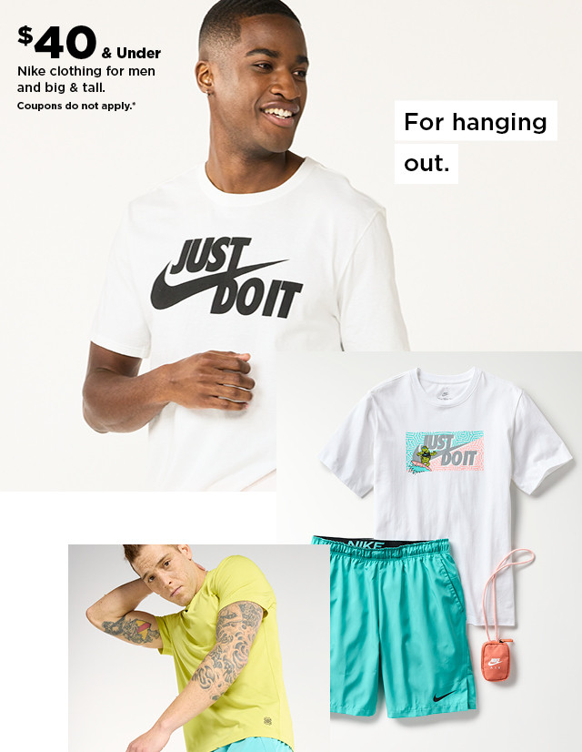 $40 & under nike clothing for men and big & tall. shop now.