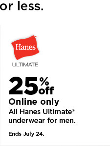 25% off online only all hanes ultimate underwear for men. shop now.