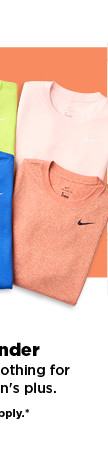 $25 & under Nike performance clothing for women and women's plus. shop now.