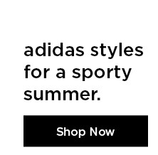 shop adidas styles for a sporty summer.